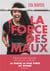 La force des maux : la femme la plus forte du monde