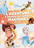 Disney - L'aventure à travers les mondes magiques de Disney