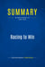 Summary: Racing to Win : Review and Analysis of Gibbs' Book