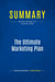 Summary: The Ultimate Marketing Plan : Review and Analysis of Kennedy's Book