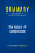 Summary: The Future of Competition : Review and Analysis of Prahalad and Ramaswamy's Book
