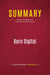 Summary: Born Digital : Review and Analysis of Palfrey and Gasser's Book