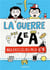La guerre des 6e A Tome 1 : allergiques aux 6e B