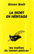 La mort en héritage