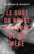 Le Goût du rouge à lèvres de ma mère