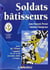 Soldats bâtisseurs