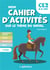 Mon cahier d'activités sur le thème du cheval : Niveau CE2