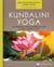 Kundalini Yoga - une expérience unique pour réconcilier le corps, l'esprit et l'âme