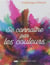 Se connaître par les couleurs - coffret