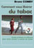 Comment vous libérer du tabac