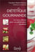 Diététique gourmande - les bons réflexes pour une alimentation équilibrée