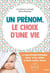 Un prénom, le choix d'une vie
