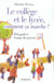 Le college et le lycee, comment ca marche ? petit guide a l'usage des parents