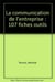 107 Fiches Outils De Communication Entrepri
