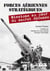 Forces aériennes stratégiques - mission au coeur du secret défense