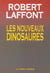 Les nouveaux dinosaures