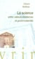 La science entre valeurs modernes et postmodernite : Conférence au Collège de France
