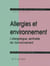 Allergies et environnement - L'allergologue, sentinelle de l'environnement