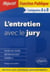 L'entretien avec le jury - catégories A-B