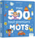 Mes 500 tout premiers mots