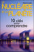 Le nucléaire et la planète - 10 clés pour comprendre