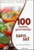100 recettes gourmandes sans sel