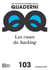 Quaderni, n° 103/printemps 2021 : Les ruses du hacking