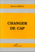 Changer de cap