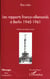 LES RAPPORTS FRANCO-ALLEMANDS A BERLIN 1945-1961