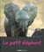 Petit elephant (le)
