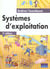 Systemes d'exploitation 2e edition