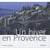 Un hiver en Provence