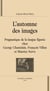 L'automne des images - pragmatique de la langue figurée chez george chastelain, françois villon et maurice scève