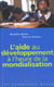 L'aide au developpement a l'heure de la mondialistaion