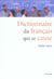 Dictionnaire du francais qui se cause (le)