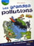 Les grandes pollutions