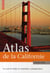 Atlas de la californie - le laboratoire des mutations sociales et technologiques
