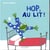 Hop ! au lit !