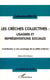 Les crèches collectives : usagers et représentations sociales