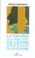 La theorie psychanalytique de l'etre - un nouveau modele du psychisme
