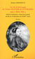 La vie aventureuse de Victor Olivier de Puymanel alias Ong Tin