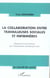 La collaboration entre travailleuses sociales et infirmières : Eléments d'une théorie de l'intervention interdisciplinaire
