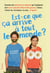 Est-Ce Que Ca Arrive A Tout Le Monde