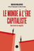 Le monde à l'ère capitaliste : Une histoire des inégalités