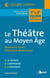 Le théâtre au Moyen Age