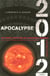 Apocalypse 2012 - une enquête scientifique sur des catastrophes annoncées