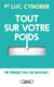 Tout sur votre poids - ne prenez pas de risques