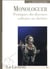 La Licorne : MONOLOGUER