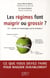 Les regimes font maigrir ou grossir ?