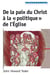 De la paix du christ a la  politique  de l eglise